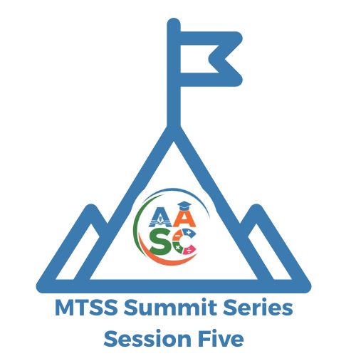 Logo for MTSS Summit Session Five